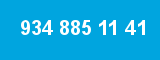 934 885 11 41 934 885 11 41